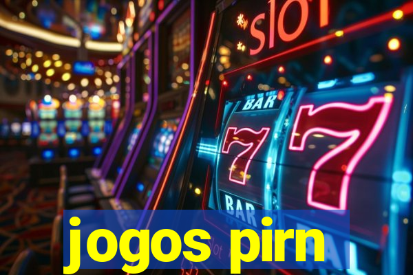 jogos pirn